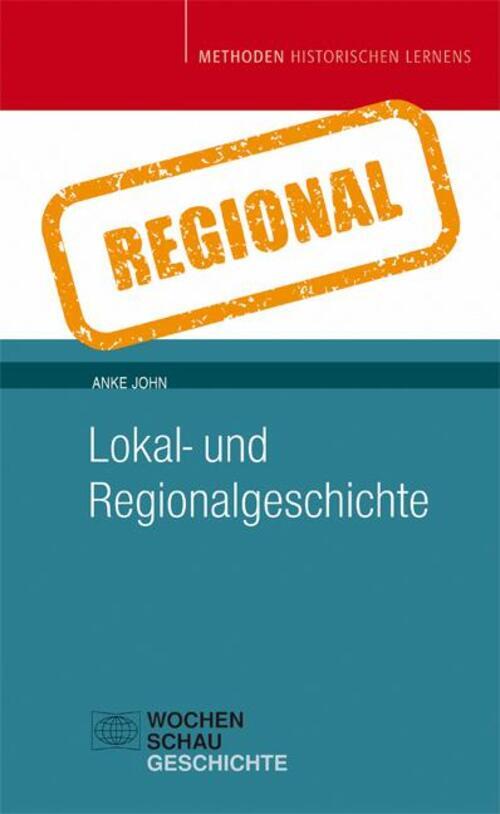 Thumbnail - Lokal- Und Regionalgeschichte | Anke John | Taschenbuch | 272 S. |