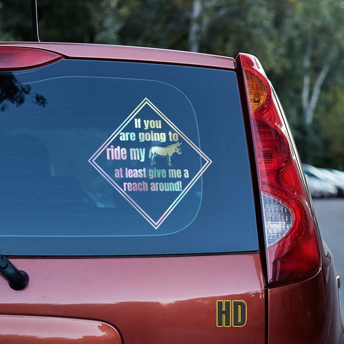 If you are going to ride my ass at least give me a reach around! Vinyl decal - Picture 35 of 109