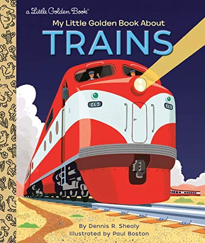 My Little Golden Book About Trains by Dennis R. Shealy (Hardback Book) - Image 5