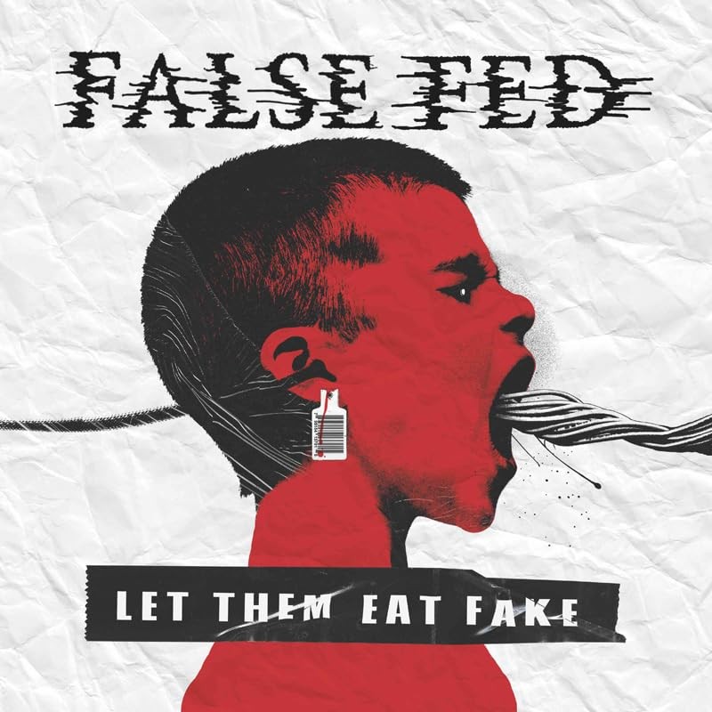 False Fed Let Them Eat Fake CD NR124 NEW