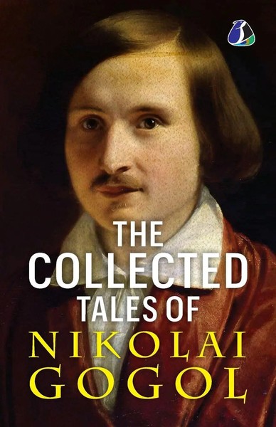 Nikolai Gogol | The Collected Tales Of Nikolai Gogol - International Bestseller-image