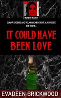 Evadeen Brickwood | It Could Have Been Love | Taschenbuch | Englisch (2025)