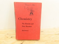 CHEMISTRY THE ELEMENTS AND THEIR REACTIONS 19...