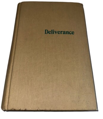 Deliverance - First Edition By James Dickey 1970 Hardcover No Dust Jacket READ