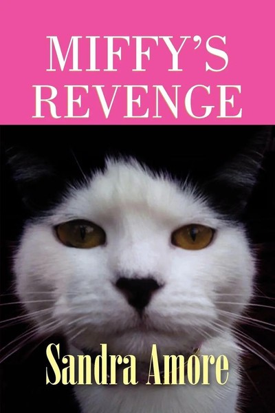 Miffy's Revenge Sandra Amore Taschenbuch Kartoniert / Broschiert Englisch 2011-image