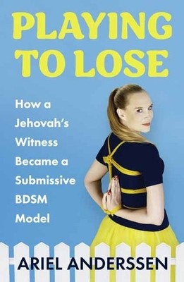 Ariel Anderssen Playing to Lose (Paperback) (UK IMPORT)