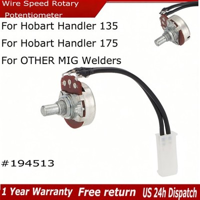 US Wire Speed Rotary Potentiometer For Hobart Handler 135 175 MIG Welder 194513
