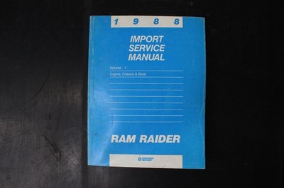Chrysler RAM RAIDER Import Service Manual 1988 Volume 1 Engine Chassis Body OEM