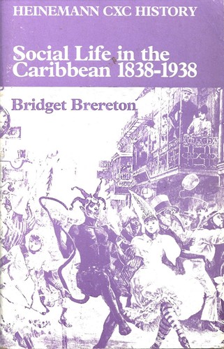 Social Life in the Caribbean 1838-1938 - Bridget Brereton - PB 1985 Scarce - Picture 1 of 4