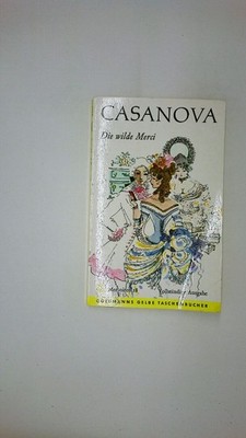 69738 Giacomo Girolamo Casanova DIE WILDE MERCI
