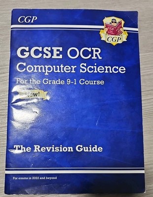 CGP GCSE OCR Computer Science for the Grade 9-1 Course The Revision Guide