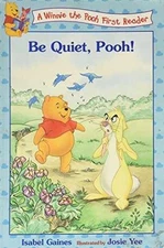 Be Quiet, Pooh! - Paperback, by Isabel Gaines - Good