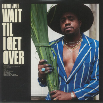Durand Jones - Wait Til I Get Over (LP, Album, Ltd, Blu) (Mint (M))