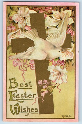 A Hall Signed Postcard Easter Wishes Holy Cross Dove And Flowers Embossed c1910s