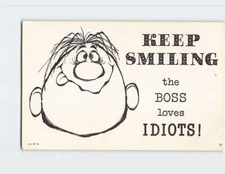 Postcard "Keep Smiling the Boss Loves Idiots!" Art Print