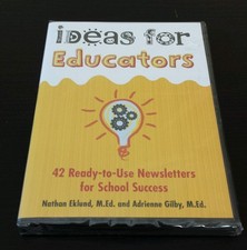 Ideas For Educators: 42 Ready-To-Use Newsletters for School Success PC CD NEW