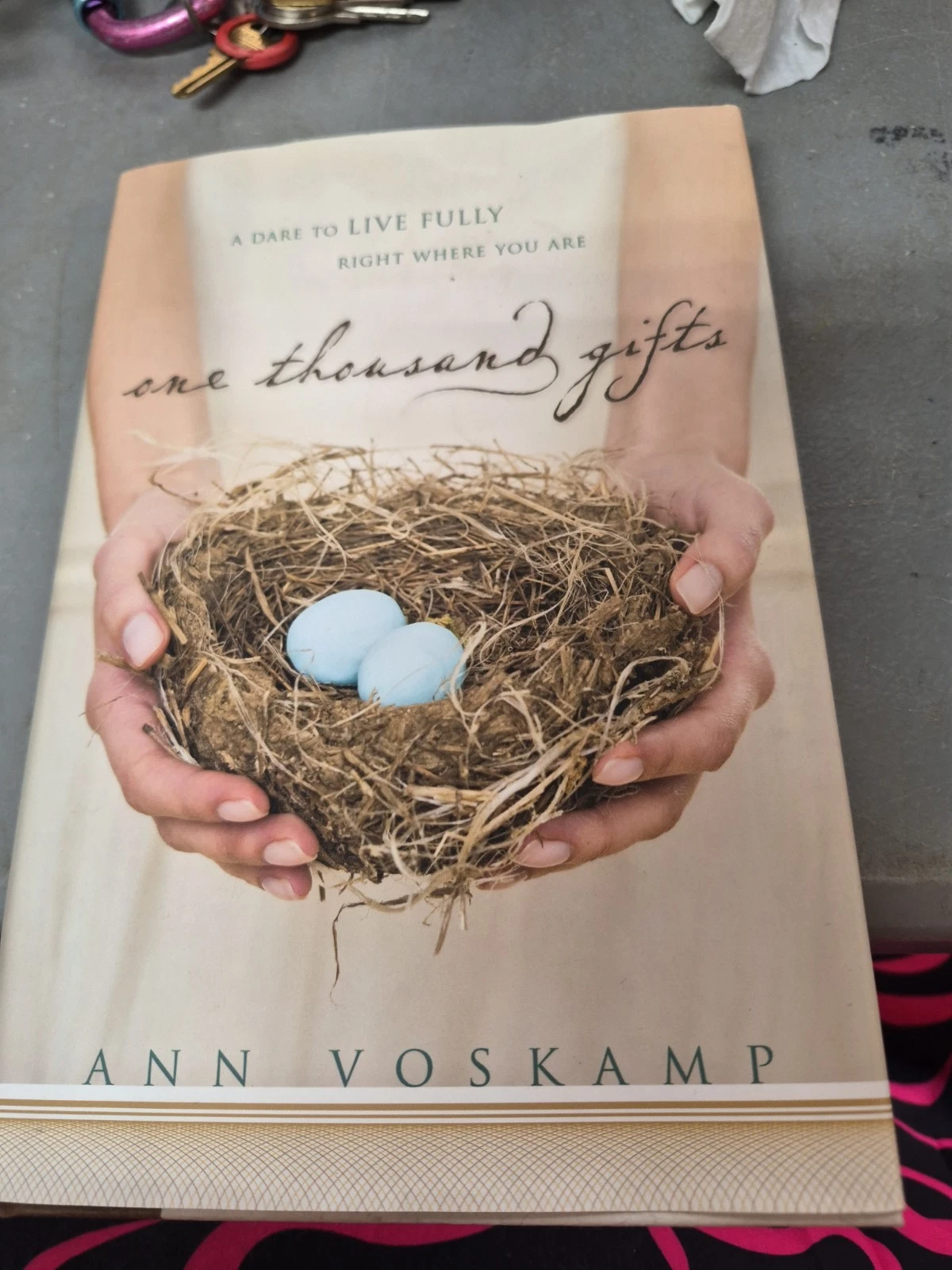 One Thousand Gifts : A Dare to Live Fully Right Where You Are by Ann Voskamp...
