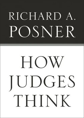 Richard A. Posner | How Judges Think | Taschenbuch | Englisch (2010)
