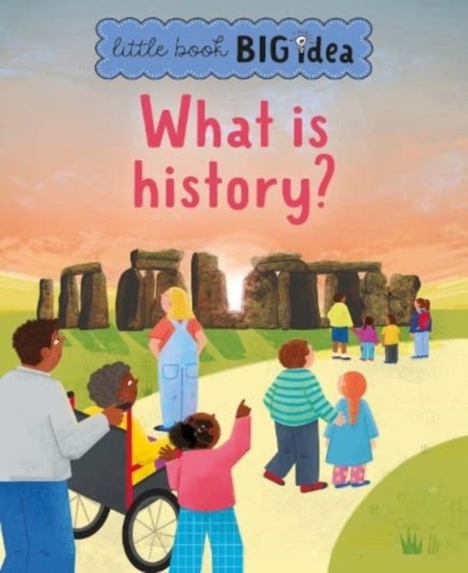 What is history? by Noodle Juice (Hardback Book)
