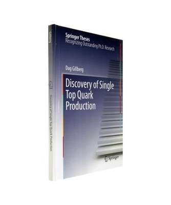Discovery of Single Top Quark Production, Dag Gillberg