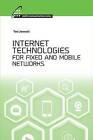 Internet Technologies for Fixed and Mobile Networks by Artech House Publishers (Book, 2015)
