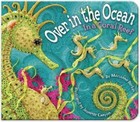 Over in the Ocean: In a Coral Reef (Simply Nature Books) - Board book - GOOD
