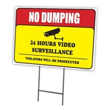 No Dumping 24 Hours Surv.  Sidewalk Yard Sign w/ Metal Stakes  24"W x 18"H