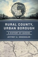 Jeffrey A Kroessler | Rural County, Urban Borough | Buch | Englisch (2025)