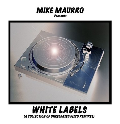 Mike Maurro Pres. White Labels **Dbl CDr Pack** IN STOCK!