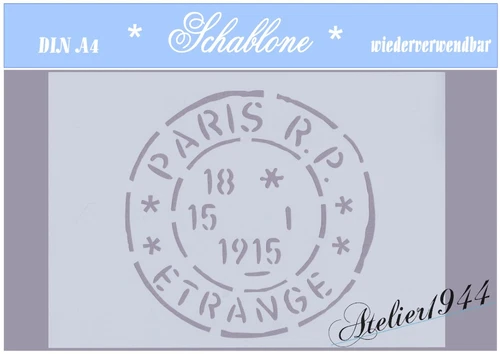 Schablone-Vintage-Shabby-A4-A3-Stempel-Paris-POSTSTEMPEL PARIS-7034