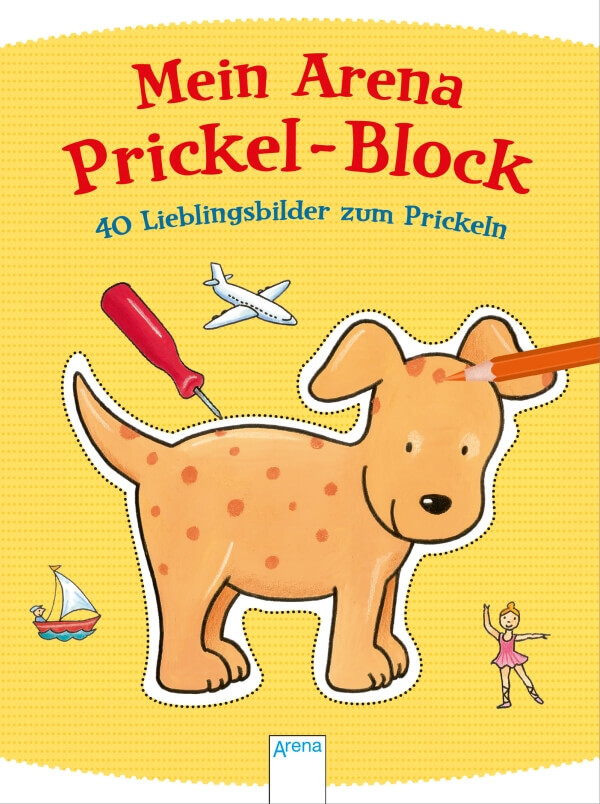 Arena Mein Arena Prickel-block - 40 Lieblingsbilder Zum Prickeln