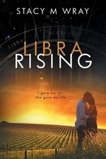 Libra Rising by Stacy M. Wray Paperback Book