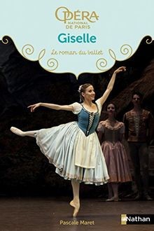 Giselle : le roman du ballet  von Maret, Me Pascale | Buch | Zustand sehr gut