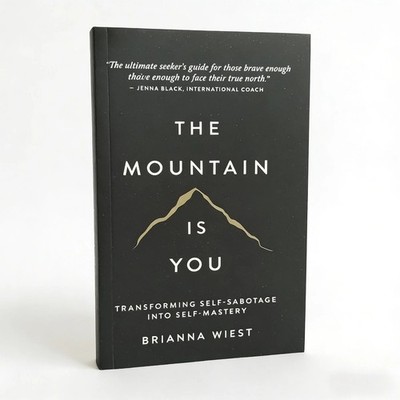 The Mountain Is You Book By Brianna Wiest - Self-Help for Personal Growth UK