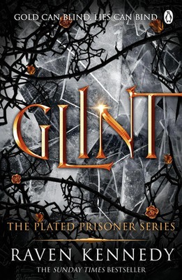 Glint | Raven Kennedy | Taschenbuch | The Plated Prisoner | B-format paperback