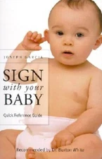 SIGN with your BABY ASL Quick Reference Guide - English, Spanish and Amer - GOOD