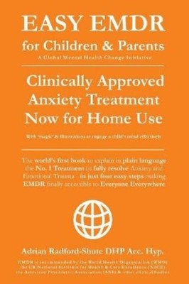 Adrian Radford Dhp Acc Hyp Easy Emdr for Children and Parents (Paperback)