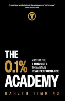 The 0.1% Academy: Master the 7 Mindset Cycles to Find a - Hardback NEW Timmins,
