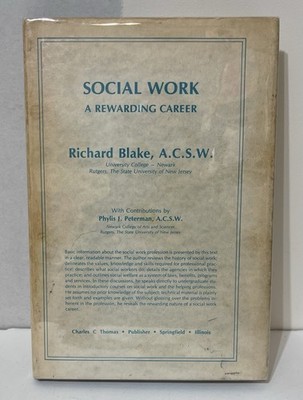 SOCIAL WORK A Rewarding Career By RICHARD BLAKE, 1982 HCDJ Very Rare Book