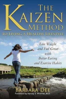 Barbara Dee The Kaizen Method to Living a Healthy Lifestyle (Taschenbuch)