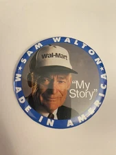 Sam Walton Made In America My Story Wal Mart Pin Back Button P100