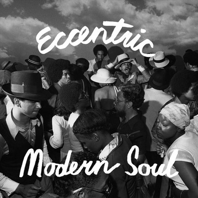 VARIOUS ARTISTS ECCENTRIC MODERN SOUL NEW LP