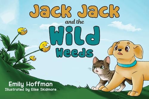 Jack Jack and the Wild Weeds - 9781787882195