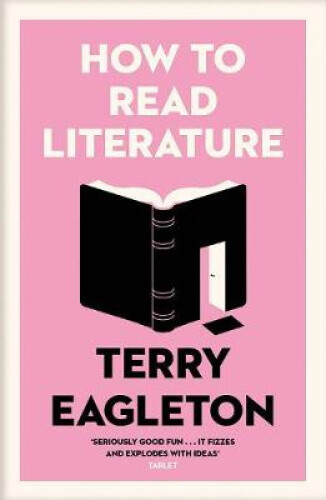 Thumbnail - How To Read Literature By Eagleton, Terry
