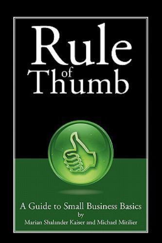 Rule of Thumb: A Guide to Small Business Basics (Rule of Thumb Series) by in U - Imagen 1 de 1
