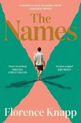 The Names: 'The best debut novel in years' Sunday Times by Florence Knapp Hardco