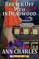Better Off Dead In Deadwood Ann Charles Taschenbuch Kartoniert / Broschiert 2013