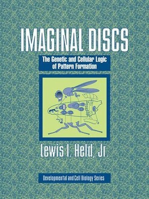 Imaginal Discs: The Genetic and Cellular Logic of Pattern Formation by Lewis I.