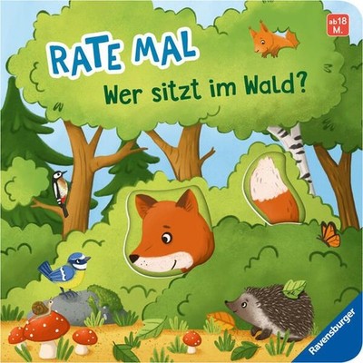 Rate mal: Wer sitzt im Wald? Penners, Bernd, Klaus Bliesener und Meike Teichmann
