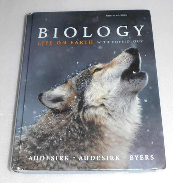 Biology Life on Earth with Physiology by Teresa Audesirk, Gerald